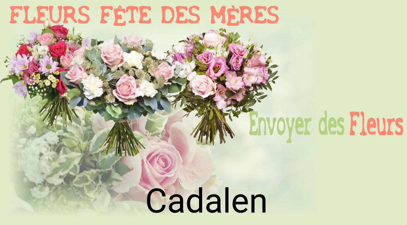 Bouquet de Fête des Mères livré à Cadalen
